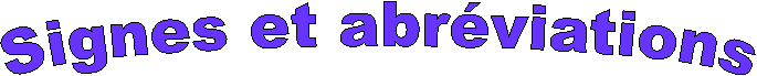 Signes et abréviations